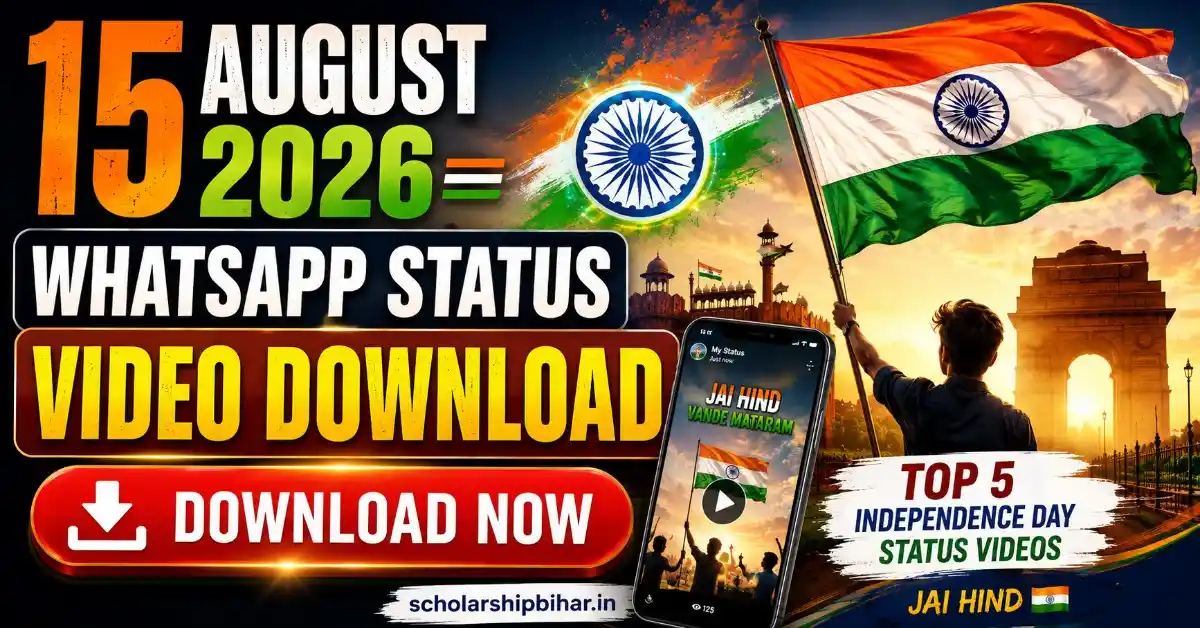 15 August 2026 WhatsApp Status Video Download – Top 5 Independence Day Status