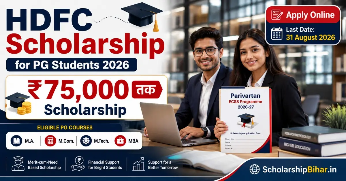 HDFC Parivartan ECSS Programme for Postgraduate Students (Merit-cum-Need Based) 2026-27