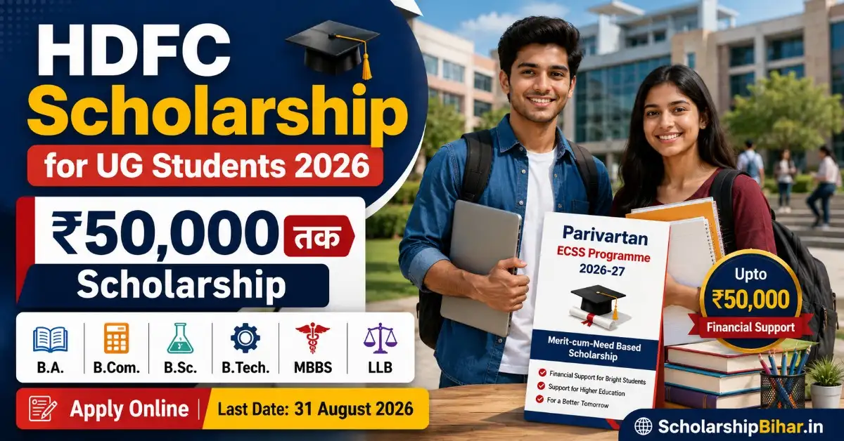 HDFC Parivartan ECSS Programme for Undergraduate Students (Merit-cum-Need Based) 2026-27